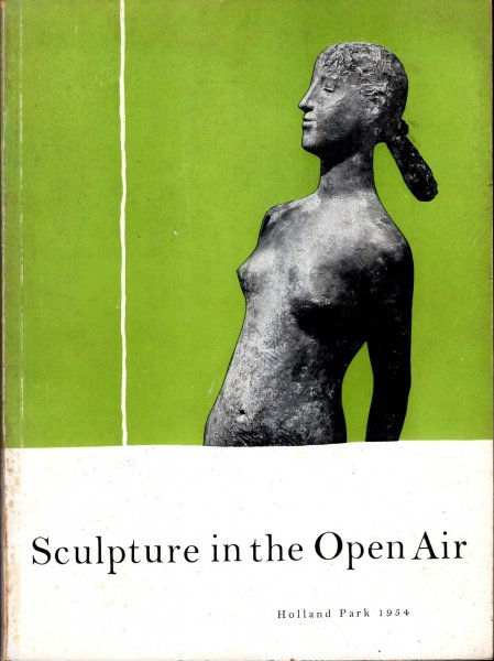Image for Sculpture in the Open Air : LCC Third International Exhibition, Holland Park, 1954