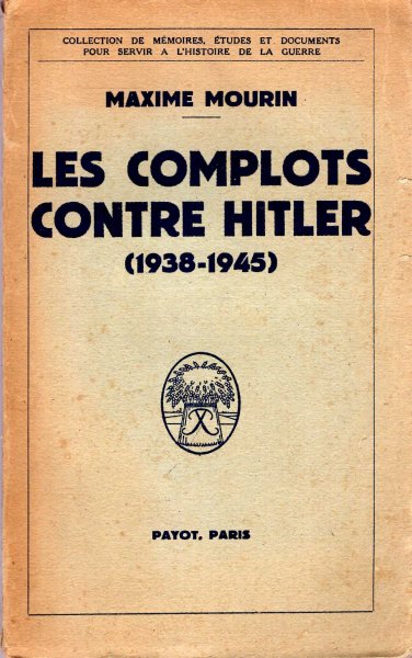 Image for Les Complots Contre Hitler (1938-1945)