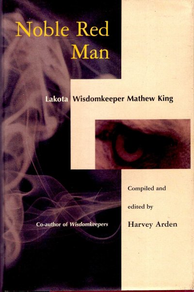 Image for Noble Red Man : Lakota Wisdomkeeper Matthew King