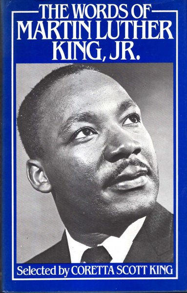 The Words of Martin Luther King Image for The Words of Martin Luther King
