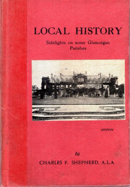 Image for Local History - sidelights on some Glamorgan Parishes