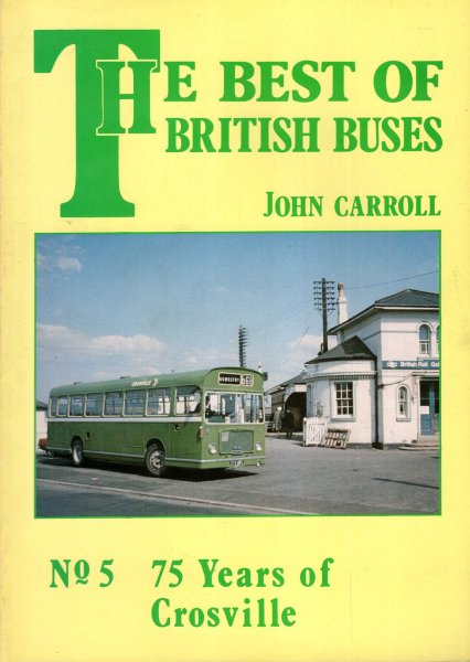 Image for The Best of British Buses No 5 : 75 Years of Crosville