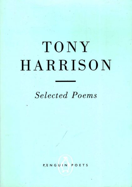 Image for Selected Poems Of Tony Harrison