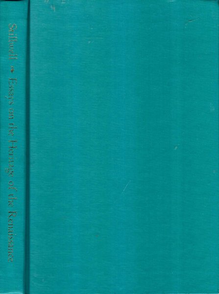 Image for Essays on The Heritage of the Renaissance from Homer to Gutenberg : The growth of knowledge and its transmission through the first printed books