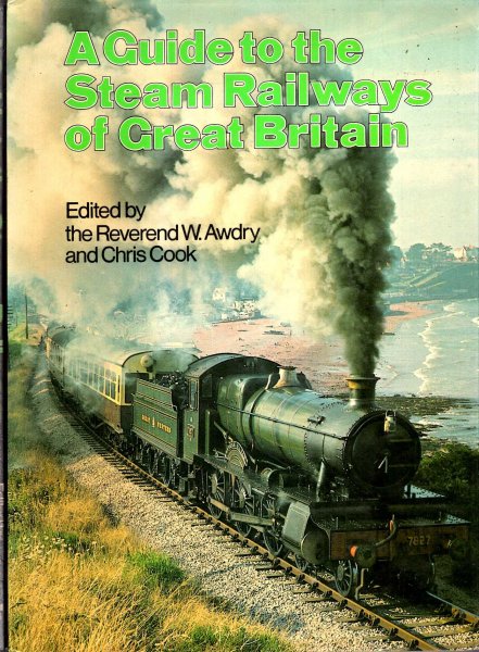 Image for A Guide to the Steam Railways of Great Britain