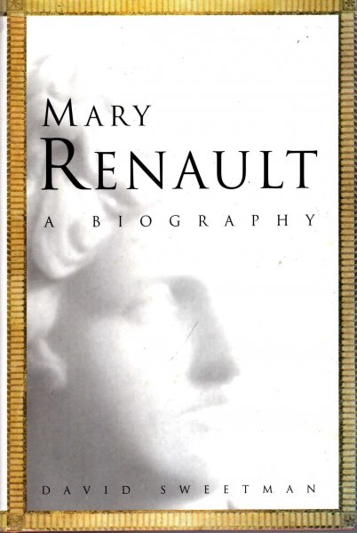 Image for Mary Renault : A Biography