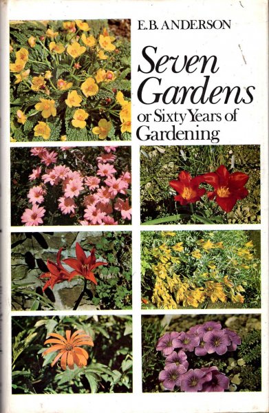 Image for Seven Gardens - or Sixty Years of Gardening