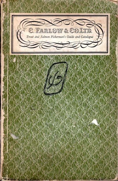 Image for C Farlow & Co Ltd : Trout and Salmon Fisherman's Guide and Catalogue