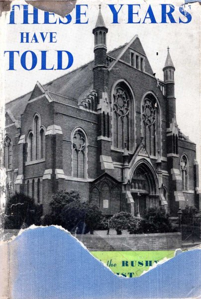 Image for These Years Have Told : the story of Park Road Baptist Church, Rushden