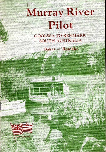 Image for Murray River Pilot: Goolwa to Renmark, South Australia