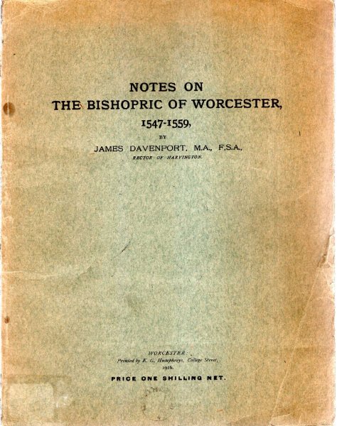 Notes on the Bishopric of Worcester 1547-1559 Image for Notes on the Bishopric of Worcester 1547-1559