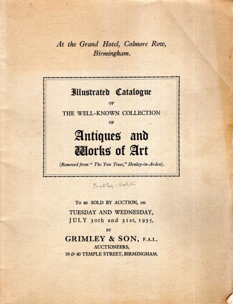 Catalogue of the well-known collection of Antiques and Works of Art (removed from 'The Yew Trees", Henley-in-Arden), July 30 & 31, 1935 Image for Catalogue of the well-known collection of Antiques and Works of Art (removed from 'The Yew Trees", Henley-in-Arden), July 30 & 31, 1935