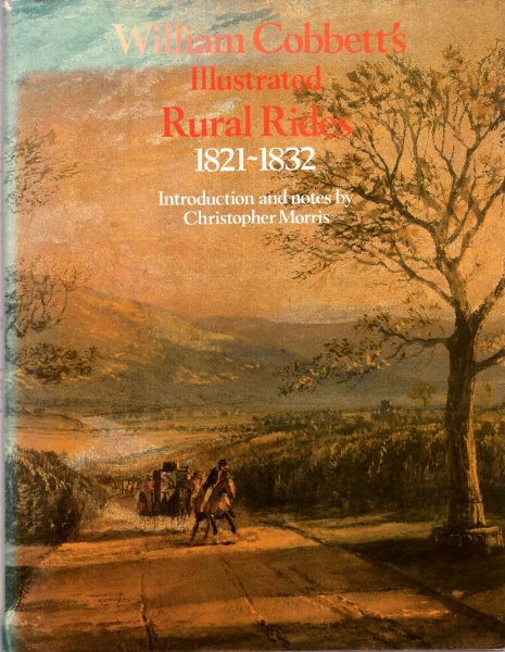 Image for Selections From William Cobbett's Illustrated Rural Rides 1821-1832