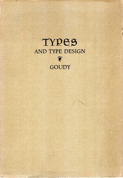 Image for Types of the Past - Type Revivals, with a few words on type design in general