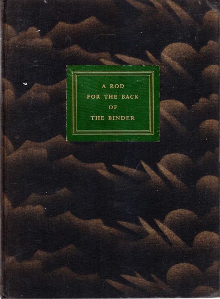 Image for A Rod for the back of the Binder : Some Considerations of Binding with reference to the Ideals of the Lakeside Press