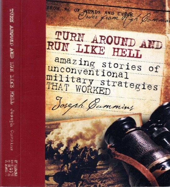 Image for Turn Around and Run Like Hell: Amazing Stories of Military Strategies That Worked