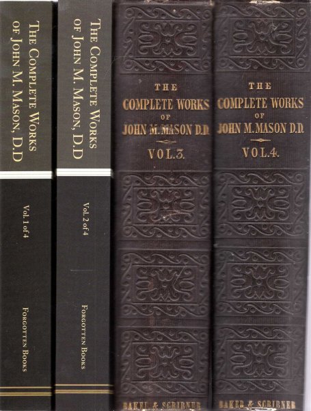 Image for Complete Works of John M Mason (four volumes, complete)