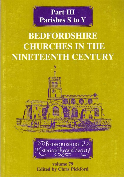 Image for Bedfordshire Churches in the Nineteenth Century Part III Parishes S to Y