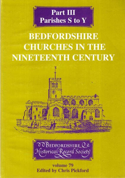Image for Bedfordshire Churches in the Nineteenth Century Part III Parishes S to Y