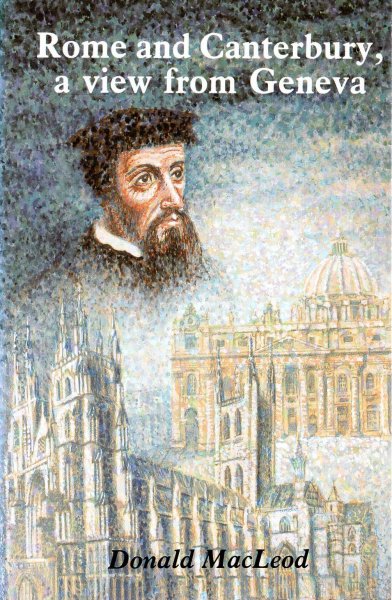 Image for Rome And Canterbury, a view from Geneva