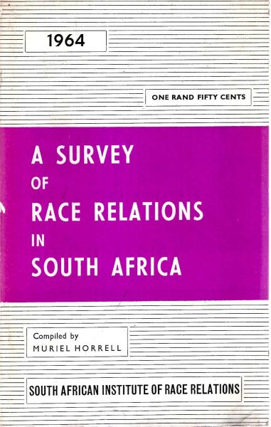 Image for A Survey of Race Relations in South Africa 1964