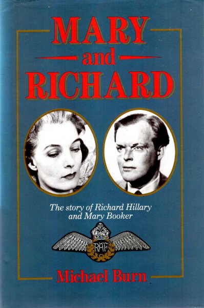 Image for Mary and Richard : The Story of Richard Hillary and Mary Booker