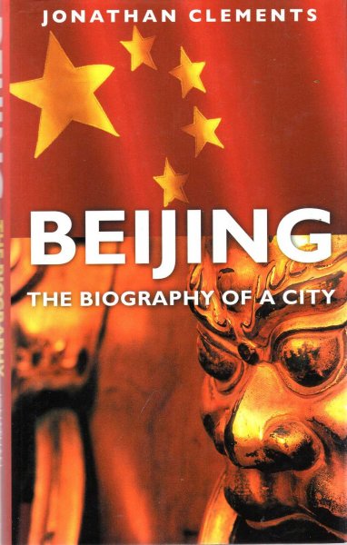 Image for Beijing: The Biography of a City