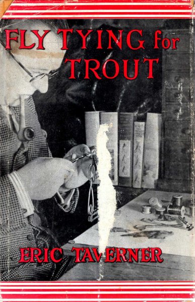 Image for Fly-Tying for Trout, the whole art of tying trout-flies with details of the principal dressings