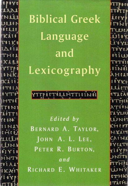 Image for Biblical Greek Language and Lexicography - essays in honor of Frederick W Danker