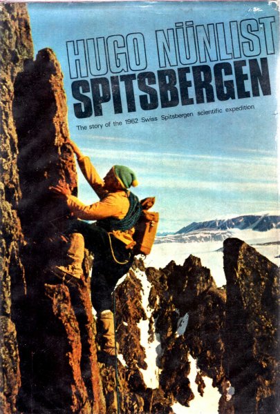 Image for Spitsbergen - the story of the 1962 Swiss-Spitsbergen Expedition