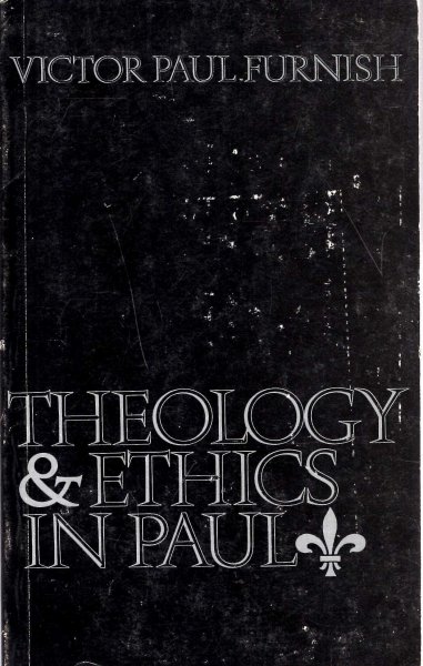 Image for Theology and Ethics In Paul