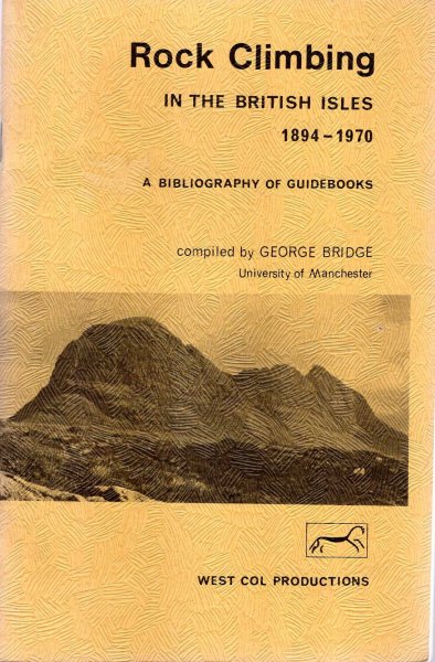 Image for Rock Climbing in the British Isles, 1894-1970: A Bibliography of Guidebooks