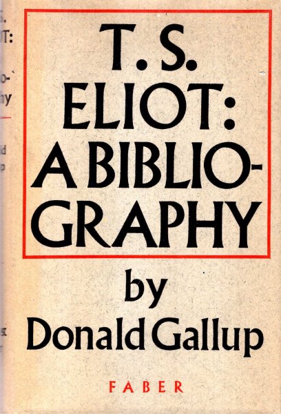 Image for T S Eliot - a bibliography including contributions to periodicals and foreign translations