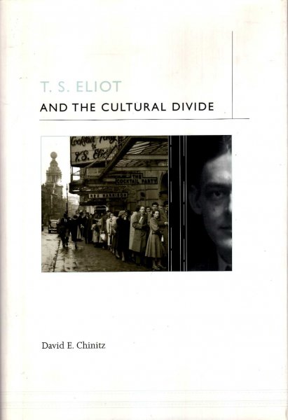 Image for T. S. Eliot and the Cultural Divide
