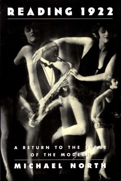 Image for Reading 1922 : A Return to the Scene of the Modern