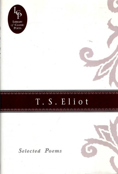 Image for T.S. Eliot : Selected Poems (Library of Classic Poets)