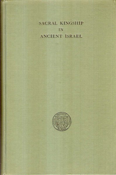 Image for Sacral Kingship in Ancient Israel