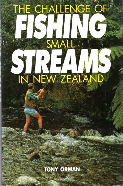 The Challenge of Fishing Small Streams in New Zealand Image for The Challenge of Fishing Small Streams in New Zealand