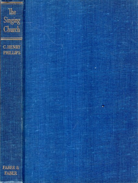 The Singing Church - an outline history of the music sung by choir and people Image for The Singing Church - an outline history of the music sung by choir and people