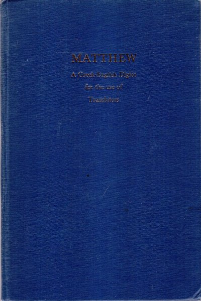 Image for Matthew : A Greek-English Diglot for the use of translators