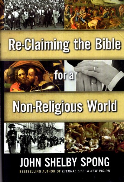 Image for Re-Claiming the Bible for a Non-Religious World