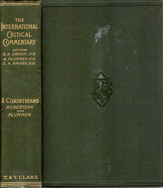 Image for A Critical and Exegetical Commentary on the First Epistle to the Corinthians