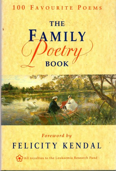 Image for The Family Poetry Book: 100 Favourite Poems