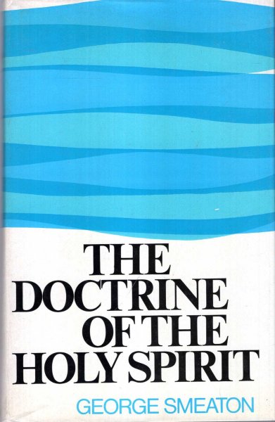 The Doctrine of the Holy Spirit Image for The Doctrine of the Holy Spirit