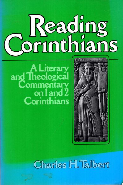 Image for Reading Corinthians : A Literary and Theological Commentary on 1 and 2 Corinthians (Reading the New Testament)