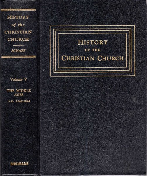 Image for History of the Christian Church: The Middle Ages from Gregory VII, 1049 to Boniface VIII, 1294