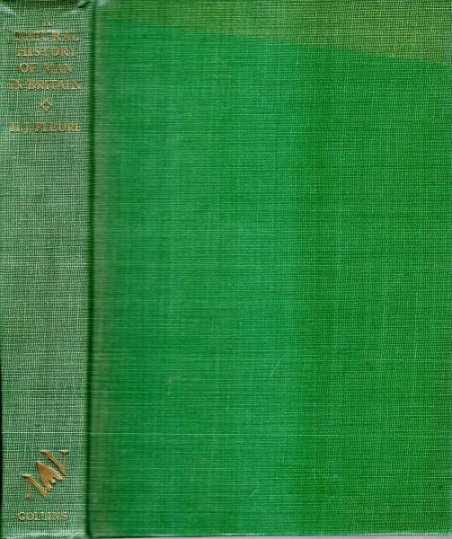 Image for The New Naturalist : A Natural History of Man in Britain, conceived as a study of changing relations between Men and Environments