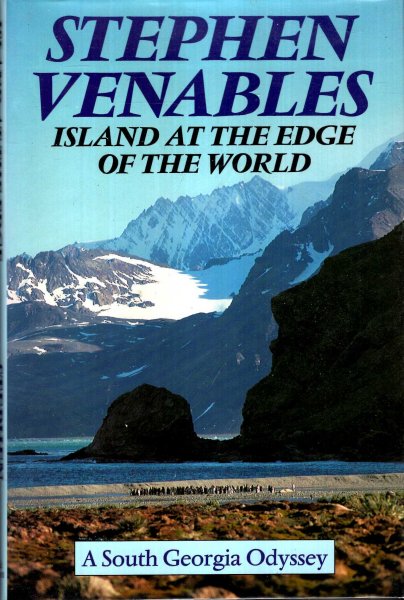 Island at the Edge of the World, a South Georgia Odyssey Image for Island at the Edge of the World, a South Georgia Odyssey