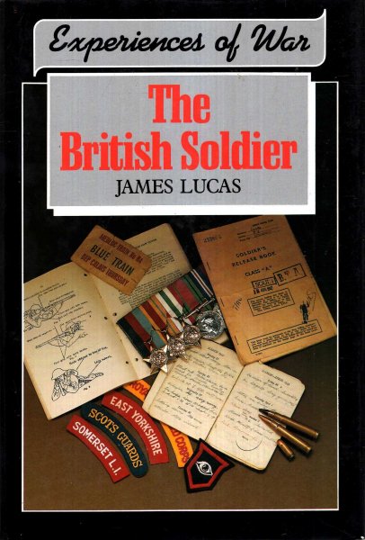 Image for Experiences of War : The British Soldier