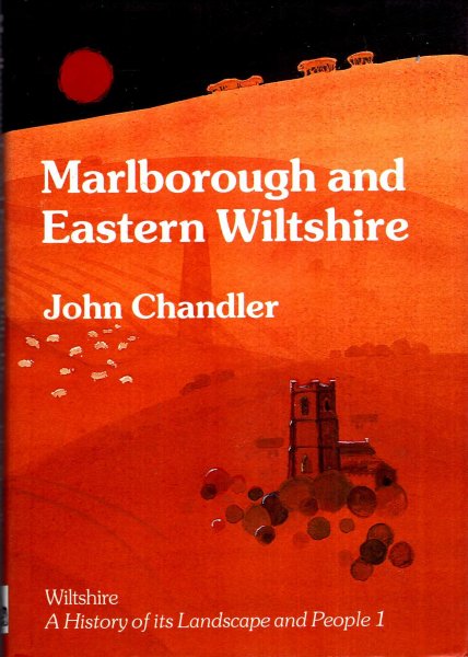 Image for Marlborough and Eastern Wiltshire (Wiltshire: A History of Its Landscape and People)